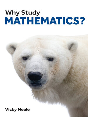 cover image of Why Study Mathematics?